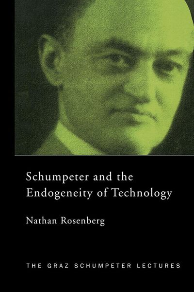 Produktbild: Schumpeter and the Endogeneity of Technology