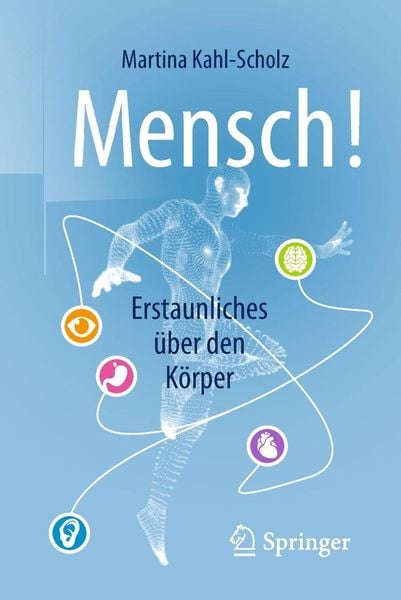 Produktbild: Mensch! Erstaunliches &uuml;ber den K&ouml;rper
