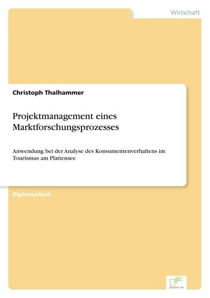 Produktbild: Projektmanagement eines Marktforschungsprozesses