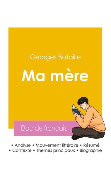 Produktbild: R&eacute;ussir son Bac de fran&ccedil;ais 2026 : Analyse du roman Ma m&egrave;re de Georges Bataille