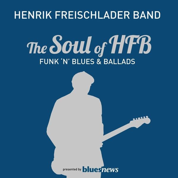 Produktbild: The Soul Of HFB-Funk n Blues & Ballads