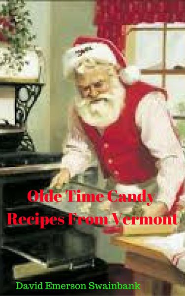 Produktbild: Olde Time Candy Recipes From Vermont