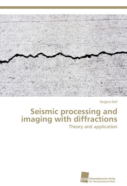 Produktbild: Seismic processing and imaging with diffractions