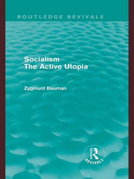 Produktbild: Socialism the Active Utopia (Routledge Revivals)