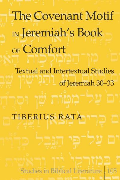 Produktbild: The Covenant Motif in Jeremiah&rsquo;s Book of Comfort