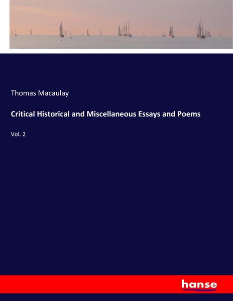 Produktbild: Critical Historical and Miscellaneous Essays and Poems