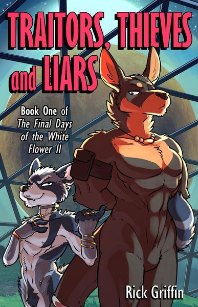 Produktbild: Traitors, Thieves and Liars (The Final Days of the White Flower II, #1)