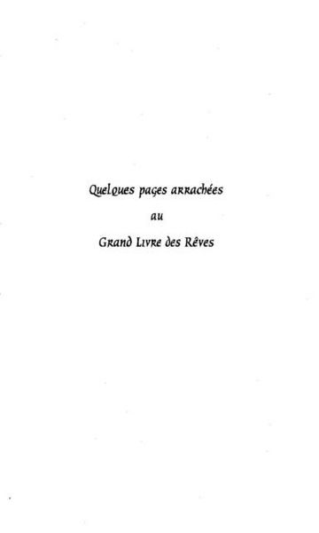 Produktbild: Quelques Pages Arrachees Au Grand Livre des Reves