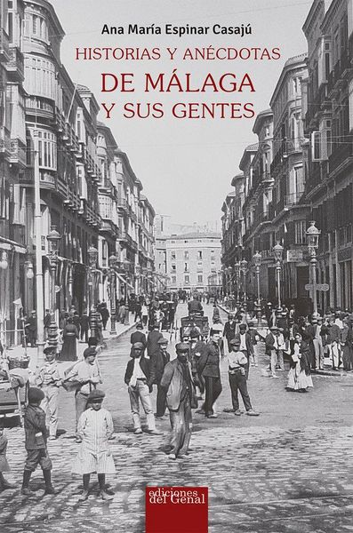 Produktbild: Historias y an&eacute;cdotas de M&aacute;laga y sus gentes