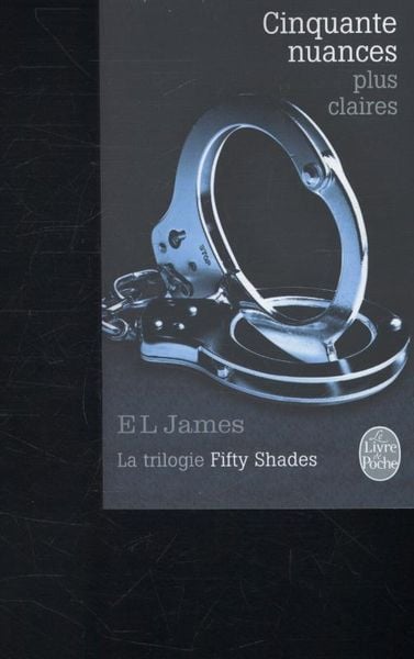 Produktbild: James, E: Cinquante Nuances Plus Claires (Fifty Shades, Tome