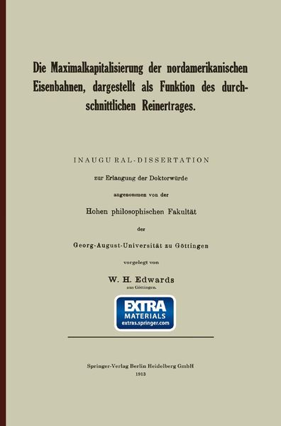 Produktbild: Die Maximalkapitalisierung der nordamerikanischen Eisenbahnen, dargestellt als Funktion des durchschnittlichen Reinertrages