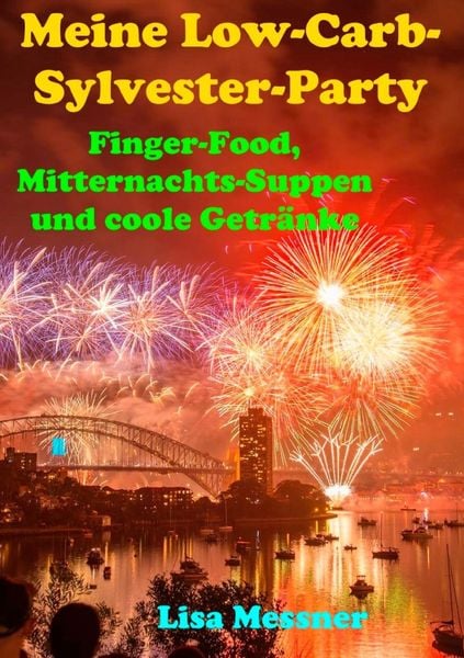 Produktbild: Meine Low-Carb-Sylvester-Party
