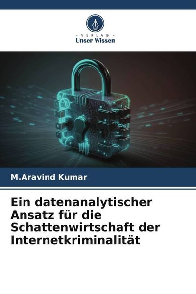 Produktbild: Ein datenanalytischer Ansatz f&uuml;r die Schattenwirtschaft der Internetkriminalit&auml;t