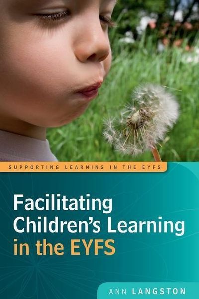 Produktbild: Facilitating Children's Learning in the Eyfs