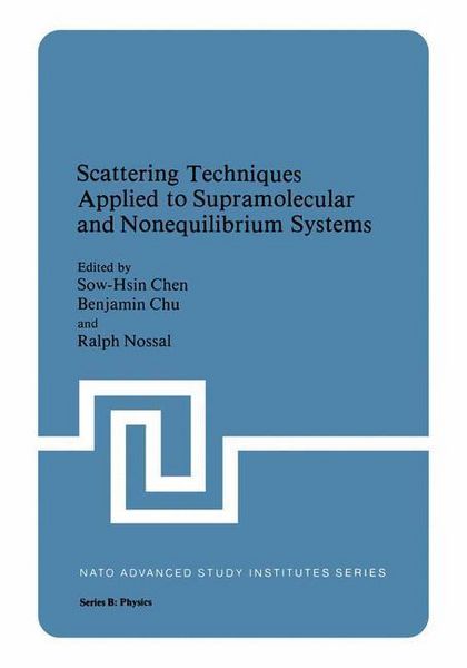 Produktbild: Scattering Techniques Applied to Supramolecular and Nonequilibrium Systems