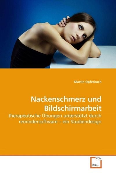 Produktbild: Opferkuch, M: Nackenschmerz und Bildschirmarbeit