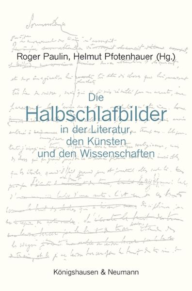 Produktbild: Die Halbschlafbilder in der Literatur, den K&uuml;nsten und den Wissenschaften