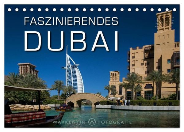 Produktbild: Faszinierendes Dubai (Tischkalender 2026 DIN A5 quer), CALVENDO Monatskalender