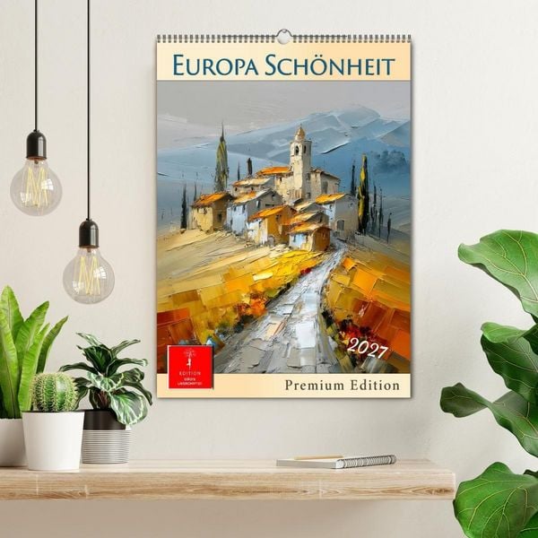 Produktbild: Europa Sch&ouml;nheit - Premium Edition (Wandkalender 2027 DIN A2 hoch), CALVENDO Monatskalender