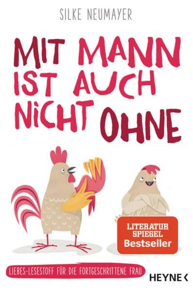 Mit Mann ist auch nicht ohne, Taschenbuch von Silke Neumayer, Heyne