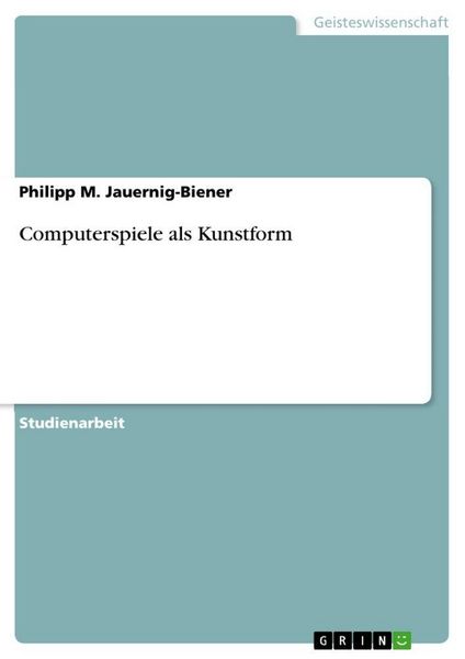 Produktbild: Computerspiele als Kunstform