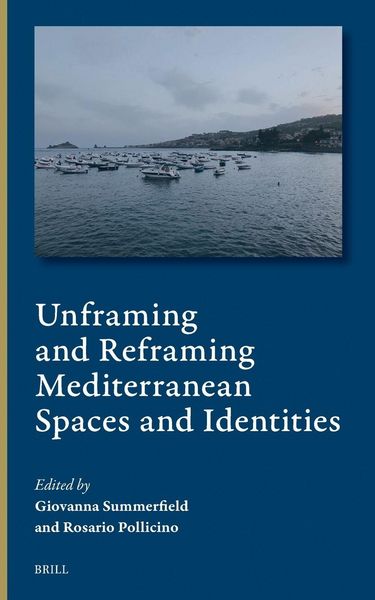 Produktbild: Unframing and Reframing Mediterranean Spaces and Identities
