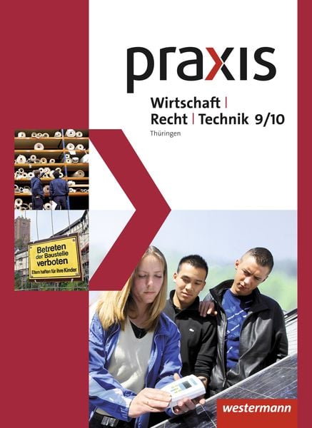 Produktbild: Praxis WRT - Wirtschaft / Recht / Technik - Ausgabe 2015 f&uuml;r Regelschulen in Th&uuml;ringen