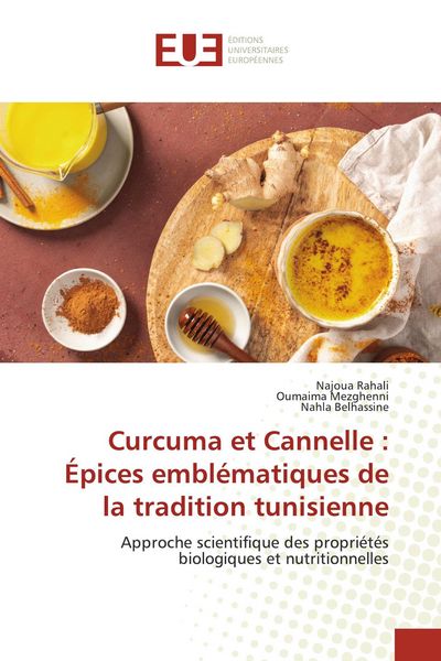 Produktbild: Curcuma et Cannelle : &Eacute;pices embl&eacute;matiques de la tradition tunisienne