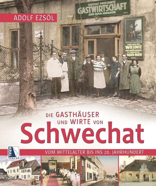 Produktbild: Die Gasth&auml;user und Wirte von Schwechat