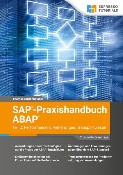 Produktbild: SAP-Praxishandbuch ABAP Teil 2: Performance, Erweiterungen, Transportwesen - 2., erweiterte Auflage