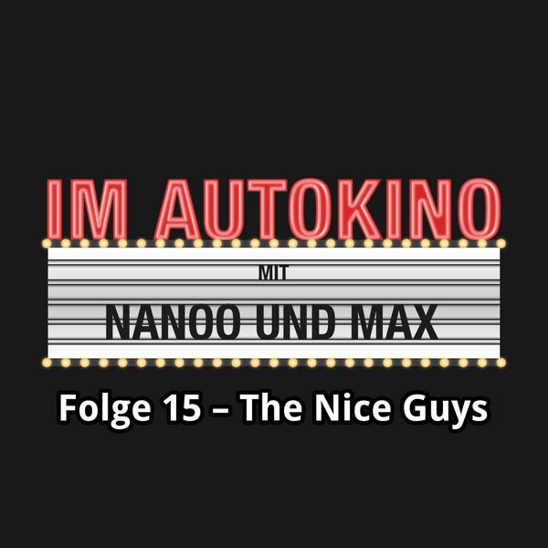 Produktbild: Im Autokino, Folge 15: The Nice Guys