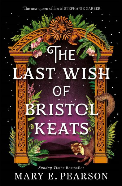 Produktbild: The Last Wish of Bristol Keats. Gift Edition