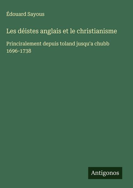 Produktbild: Les d&eacute;istes anglais et le christianisme