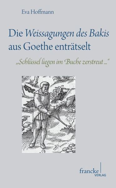 Produktbild: Die Weissagungen des Bakis aus Goethe entr&auml;tselt