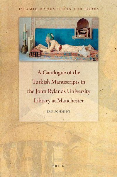 Produktbild: A Catalogue of the Turkish Manuscripts in the John Rylands University Library at Manchester
