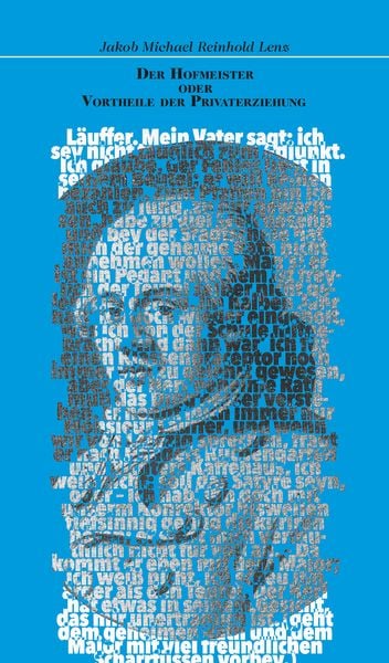 Der Hofmeister oder Vortheile der Privaterziehung. Eine Komödie, Taschenbuch von Jakob Michael Reinhold Lenz, Edition abcdefghijklmnopqrstuvwxyz,