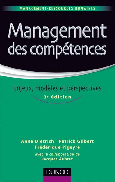 Produktbild: Management des comp&eacute;tences - 3&egrave;me &eacute;dition - Enjeux, mod&egrave;les et perspectives