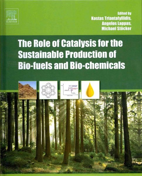 Produktbild: The Role of Catalysis for the Sustainable Production of Bio-Fuels and Bio-Chemicals