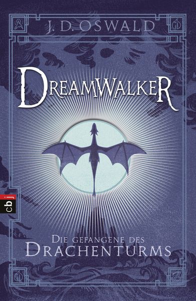 Produktbild: Die Gefangene des Drachenturms / Dreamwalker Band 3