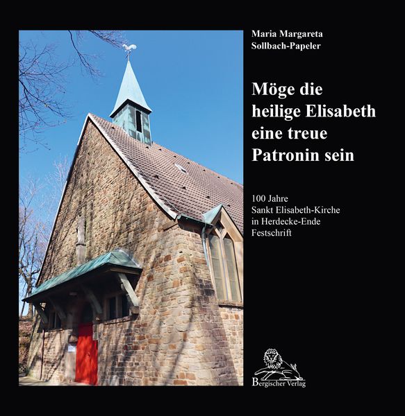 Produktbild: 100 Jahre Sankt Elisabeth-Kirche in Herdecke-Ende