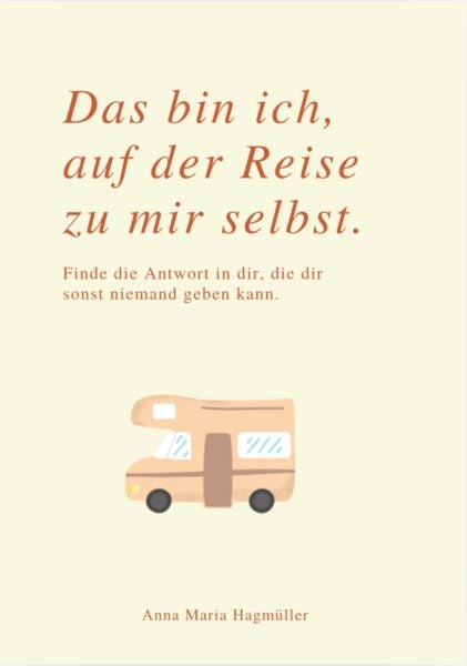 Produktbild: DAS BIN ICH, AUF DER REISE ZU MIR SELBST
