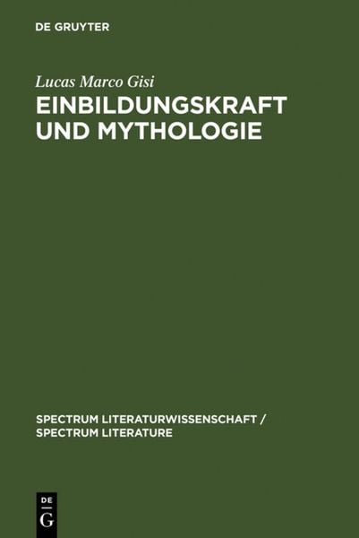 De Gruyter Einbildungskraft und Mythologie