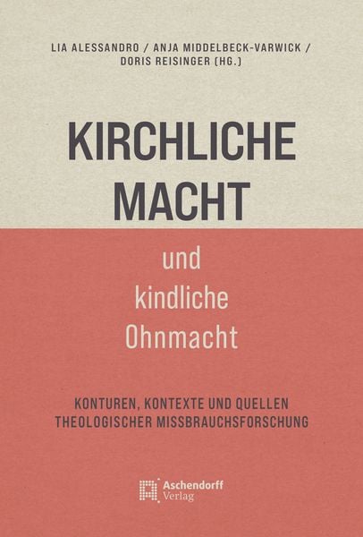 Produktbild: Kirchliche Macht und kindliche Ohnmacht