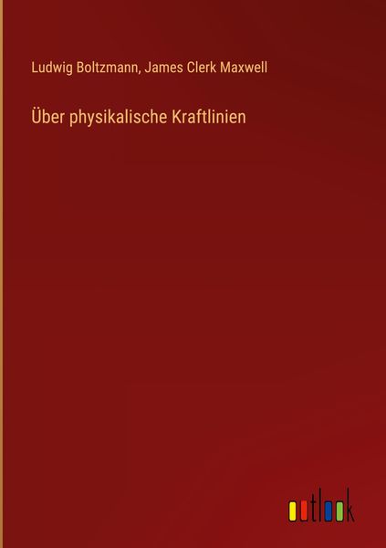 Produktbild: &Uuml;ber physikalische Kraftlinien