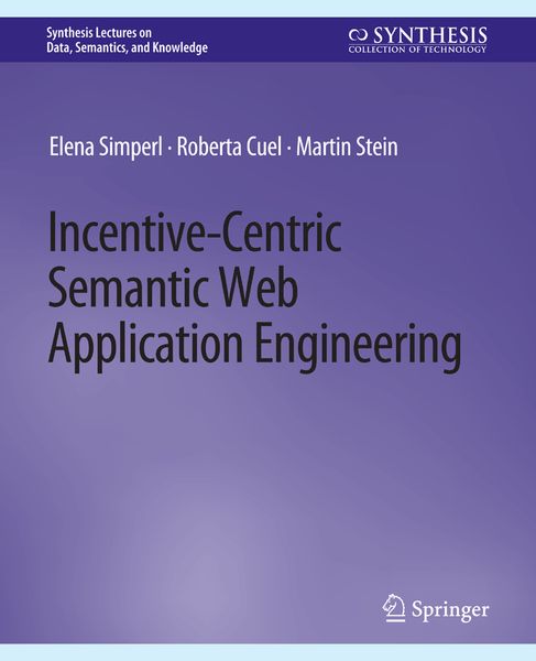 Produktbild: Incentive-Centric Semantic Web Application Engineering