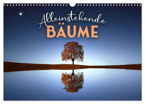 Alleinstehende Bäume (Wandkalender 2026 DIN A3 quer), CALVENDO Monatskalender