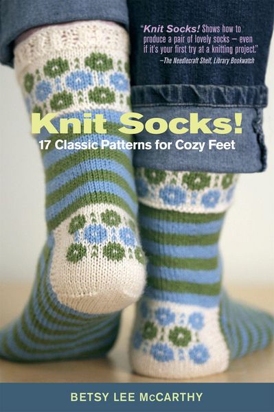 Knit Socks!, Taschenbuch von Betsy McCarthy, Workman, 9781603425490
