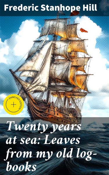 Produktbild: Twenty years at sea: Leaves from my old log-books