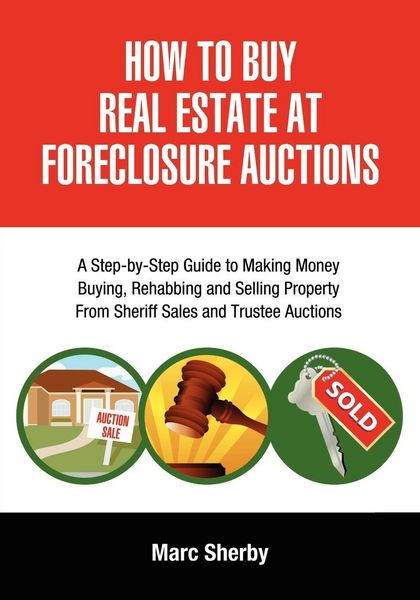 Produktbild: How to Buy Real Estate at Foreclosure Auctions