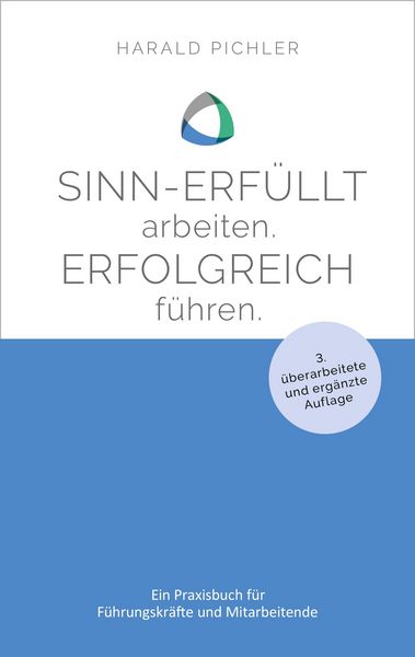 Produktbild: Sinn-erf&uuml;llt arbeiten. Erfolgreich f&uuml;hren.